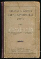 Háztartási és gazdasági ismétlő leányiskolák könyve. I. rész. Szerk.: özv. Végess Sándorné és Scossa Dezső. Bp., 1906, Lampel R. (Wodianer F. és Fiai), (2)+205+(5) p. Kiadói félvászon-kötés, kissé sérült, foltos, kopott borítóval, egy-két kijáró lappal.