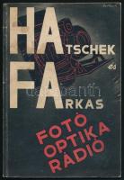 1933 Hatschek és Farkas (HAFA) fotó, optikai és rádiószaküzlet árjegyzéke, 1933 április. Bp., Tolnai-ny., 94+(2) p. Fekete-fehér képekkel illusztrált. A borító illusztrációja Bortnyik Sándor (1893-1976) munkája. Kiadói papírkötés, foltos borítóval, egyébként jó állapotban.