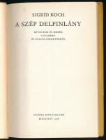 Sigrid Koch: A szép delfinlány. Mítoszok és mesék a Gilbert- és Ellice-szigetekről. Ford. és a jegyz...