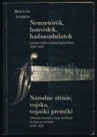 Molnár András: Nemzetőrök, honvédek, hadmozdulatok. Lendva-vidék a szabadságharcban 1848-1849. Lendvai füzetek 19. Lendva, 2006, Magyar Nemzetiségi Művelődési Intézet. Magyar és szlovén nyelven. Kiadói papírkötés, kissé kopott borítóval, belül jó állapotban.