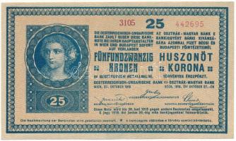 1918. 25K hullámos hátlap 3105 eltérő méretű és árnyalatú sorozat és sorszám T:AU egy nagyobb sarokhajlás / Hungary 1918. 25 Korona 3105 different size and color in the series prefix and serial number C:AU one rather large corner fold