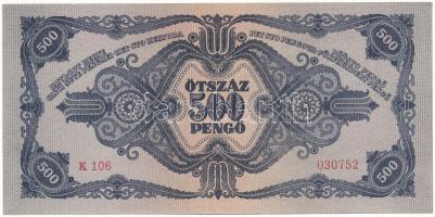 1945. 500P (10x) sorszámkövetők "K 106 0307343 - K 106 0307352" T:AU / Hungary 1945. 500 P...