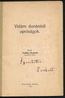 Vadász Norbert: Vidám dunántúli apróságok. (Viccek, anekdoták). Közli: - - prémontrei tanár. (DEDIKÁ...