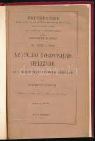 Schmidt József: Az itáliai nyelvcsalád helyzete az indogermán nyelvek körében. Értekezések a nyelv- és széptudományok köréből, XX. köt. 2. sz. Bp., 1907, MTA (Franklin-ny.), 73 p. Modern műbőr-kötésben, az eredeti (elülső és hátsó) papírborító bekötve, kisebb lapszéli foltokkal.