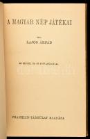 Lajos Árpád: A magyar nép játékai. Bp.,[1940],Franklin, 136 p.+12 (fekete-fehér fotókat tartalmazó k...