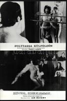 Szolidan erotikus filmjelenetek (bugyiban, melltartóban, vagy ezek nélkül, ágyban, asztalon, ablakba...