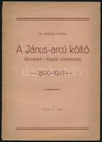 dr. Boross István: A Jánus-arcú költő. (Reményik-Végvári emlékezete) 1890-1941. Mezőtúr, 1943. Szerzői. Kiadói papírborítóval, DEDIKÁLT 42p.