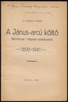 dr. Boross István: A Jánus-arcú költő. (Reményik-Végvári emlékezete) 1890-1941. Mezőtúr, 1943. Szerz...