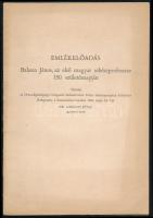 Emlékelőadás Balassa János, az első magyar sebészprofesszor 150. születésnapján. Ladányi Józsa előadó autográf ajánlásával 16p.