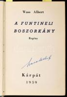 Wass Albert: A funtineli boszorkány. Cleveland, 1959, Kárpát, 764 p. Első kiadás. Emigráns kiadás. K...