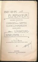 Id. Tirts Rezső: 1848-49-iki élményeim különös tekintettel a Cornides-féle szepesi Guerilla-vadászok...