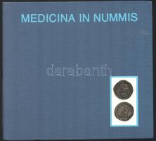 József Antall - Lajos Huszár: Medicina in Nummis - from the Numismatic Collection of the Semmelweis ...