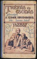 Szenes Adolf: Tréfás és csodás jelenségek a számok birodalmából. Szeged, 1930, Széchenyi Könyvnyomda, 1 sztl. lev.+ 118 p. A címlap és a képek Fogassy Ödön és Sztrokay Mária munkái. Kiadói illusztrált félvászon-kötés, foltos, kissé sérült borítóval, helyenként kissé foltos lapokkal.