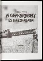 Kiss Á. Péter: A gépkarabély és használata. (Bp., 1998), Zrínyi. Fekete-fehér képekkel illusztrálva....