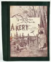 A kert. A kertészet összes ágait magába foglaló kertészeti szaklap. Főszerk és tulajdonos: Mauthner Ödön. I.-II. Évfolyam . Bp., 1896-97 Szórványszámok. Fekete-fehér és színes műmellékletekkel és fametszetekkel. vászon kötésben egybekötve,