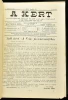A kert. A kertészet összes ágait magába foglaló kertészeti szaklap. Főszerk és tulajdonos: Mauthner ...