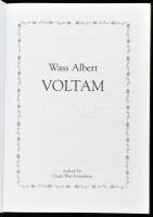 Wass Albert: Voltam. Bp., 2005. Czegei Wass Foundation. Egészvászon kötésben vaknyomással
