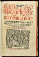 Diaz Tanco, V., G. Menavino &amp; J. Aventinus (Turmair) : Türckische Historien, oder warhafftige Beschreibung aller Türcken ankunfft, Regierung, Königen, und Keisern, Kriegen, Schlachten, Victorien. Frankfurt, 1572 Schmidt für Hahn, 1-3 kötet 85,105,55 p. Fametszetű címképekkel és potrékkal. Első néhány lapon szúrágás nyomaival. Igényes modern félpergamen kötésben