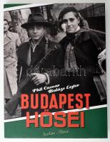 Phil Casoar - Balázs Eszter: Budapest hősei. Ford.: Molnár Zsófia. Bp., 2016, Scolar - Vince. Gazdag képanyaggal illusztrálva. Kiadói papírkötés, kiadói papír védőborítóban.