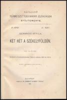Gerando Attila: Két hét a Székelyföldön
Bp., 1881. K. M. Természettud. Társulat. 38+(1)p.+4t. (Néps...
