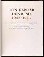 Dr. Szabó Péter: Don-kanyar 1942-1943. A Magyar Királyi 2. Honvéd Hadsereg képes krónikája. Bp., 201...