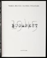 Tamási Miklós - Ungváry Krisztián: Budapest 1945. Bp., 2006, Corvina. Gazdag fekete-fehér képanyagga...