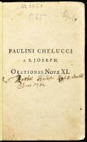 Chelluci, Paulin(o): Orationes Novae XI. - Quas Cl. Erhardus Kappius in Acad. Lipsiensi Eloq. P. P. ...