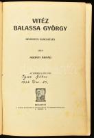 Abonyi Árpád: Vitéz Balassa György. Regényes elbeszélés. 40 eredeti rajzzal. Bp., [1913], Magyar Ker...