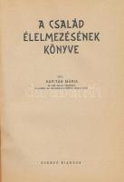 Kapitány Mária: A sertés házi feldolgozása/ A család élelmezésének könyve. Bp., é.n. Szerzői 78p. . ...