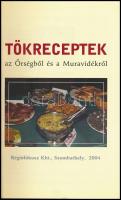 Tökreceptek az Őrségből és a Muravidékről. Szombathely, 2004, Régiófókusz Kht. 72+4 p. Magyar és szl...