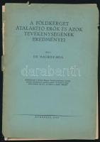 Dr. Mauritz Béla: A földkérget átalakító erők és azok tevékenységének eredményei. (Különlenyomat a Kir. M. Természettudományi Társulat ,,A természet világa" c. sorozatos mű III. ,,A Föld és a tenger" kötetéből). Bp., 1940, (Kir. M. Egyetemi Ny.), 125-179 p. Kiadói tűzött papírkötés, sérült, szétvált borítóval.