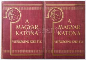 A magyar katona. Vitézségünk ezer éve I-II. Szerk. Pilch Jeno. 435 képpel, vázlattal és 10 melléklet...