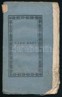 Steinhaver, Anton: Vado Mori (Haláltánc) sive Via omnis carnis morte duce. Mortalibus in processione mortuorum monstrata. Pestini, 1829. fűskuti Landerer. 67p. Korabeli papírborítóban.