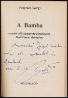 Pongrácz György: A Bamba. Deák Ferenc életregénye. Bp., 1992, SZAC. Fekete-fehér fotókkal illusztrál...