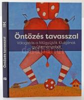 Öntözés tavasszal. Válogatás a Műgyűjtők Klubjának gyűjteményeiből. A Vajda Lajos Studió alapításának 50 éves jubileumi évfordulója alkalmából. Bp., 2022., Bodo. Gazdag képanyaggal illusztrált. Kiadói kartonált papírkötés.