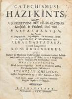 Stehelin Christof: Catechismusi Házi-Kints, Avagy, A' Keresztyéni Hit' Fö-Ágazatinak Kérdé...