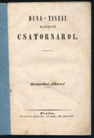 Beszédes József: Duna-tiszai hajózható csatornárol Pesten, (1844.) Trattner-Károlyi. 37p. A vízépítő mérnök szerző részt vett szinte minden jelentősebb hazai vízszabályozási munkálatban. Széchenyi is támogatta tervét. Az országgyűlés 1840-ben törvényt is hozott a csatorna megépítésére, de végül nem valósult meg Korabeli papírborítóban