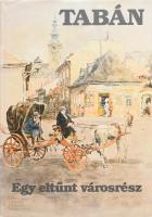 Tabán. Egy eltűnt városrész. Zórád Ernő képeivel. Összeáll.: Vargha Balázs. Bp., 1983, Táltos. Magyar nyelven, a képeknél magyar, angol, német és francia nyelvű feliratokkal. Kiadói egészvászon-kötés, kissé sérült kiadói papír védőborítóban.