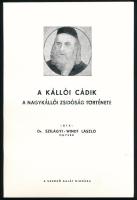 Szilágyi-Windt László, dr. A kállói cádik. A nagykállói zsidóság története. Írta -- ügyvéd. Tel-Aviv, (1959). (Neografika Nyomda). 128 p. A világhírű nagykállói csodarabbi és hitközségének története, számos képpel, dokumentummal. Kiadói papírborítóval. Csak 100 pld.