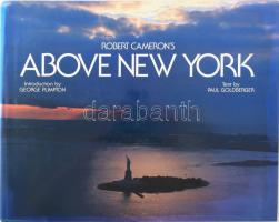 Robert Cameron - Paul Goldberger: Above New York (New York felett). Képes album. Cameron and Company, San Francisco. Kiadói egészvászon kötés kiadói papír védőborítóval, angol nyelven.