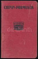 Chinin-formulák. Amsterdam, 1932, Bureau Tot Bevordering Van Het Kinine-Gerbuik,(Bp., Szent László-ny.), 32 p. Benne chinin gyógyszer receptekkel. Kiadói papírkötésben, foltos.