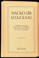 (Sas Ede) Bocs Bálint: Tányértalpú koma vitézi tettei Boszniában továbbá mulatságos kalandjai a mozi...