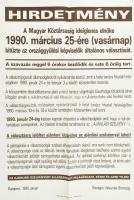 1990 A Magyar Köztársaság ideiglenes elnöke 1990. március 25-ére (vasárnap) kitűzte az országgyűlési képviselők általános választását. Bp., Országos Választási Bizottság, hajtott, kissé szakadt, 58x41 cm