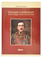 Kovács Gergely: Fogadd a koronát! Károly magyar király hitvalló élete. Bp., 2004, Új Ember. Fekete-fehér képekkel illusztrálva. Kiadói kartonált papírkötés, jó állapotban. A szerző által DEDIKÁLT példány.