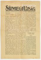 1927 Sümegi Ujság. IX. évf. 18. sz., 1927. május 1. Székely Emil szolgabíró úr részére szóló postai címkével. Benne bekarikázva Székely Emil halálhírével. Hajtott, szakadt, a címlapon lyukkal, 4 p.