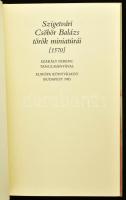 Szigetvári Csöbör Balázs török miniatúrái [1570]. Szakály Ferenc tanulmányával. Bp., 1983, Európa. K...