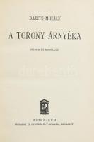 Babits Mihály: A torony árnyéka. Mesék és novellák. Bp.,[1931.],Athenaeum, 248+1 p. Első kiadás. Átkötött félvászon-kötésben, az utolsó 5 lap laza, majdnem kijár.