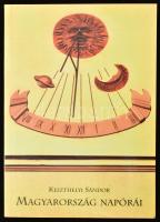 Keszthelyi Sándor: Magyarország napórái. A rögzített napórák katalógusa. Bp., 1998, Magyar Csillagászati Egyesület. Kiadói papírkötés.
