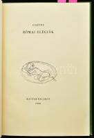 Goethe: Római elégiák. Max Schwimmer rajzaival. Bp.,1958, Magyar Helikon. Kiadói selyemkötés, jó állapotban. Számozott (460./1420) példány.