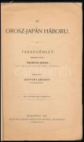 Az orosz-japán háború. Tansegédlet. Összeállította Meister János. cs. és kir. 24. gyalogezredbeli sz...
